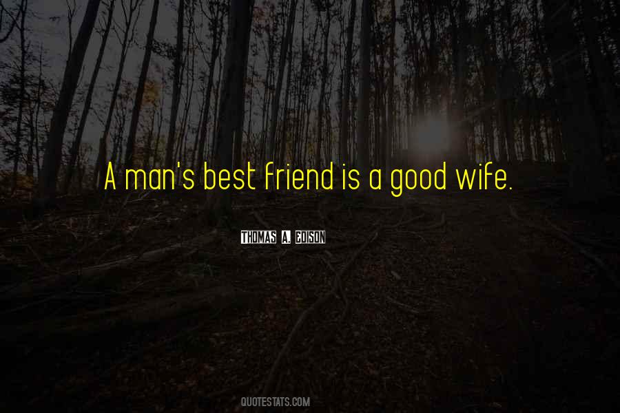 Wife Is Best Quotes #1513509