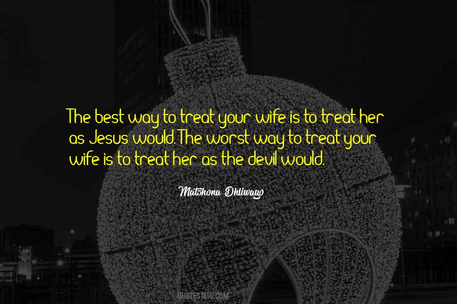 Wife Is Best Quotes #1757393