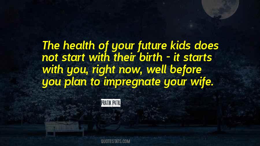 Wife Is Pregnant Quotes #1599747