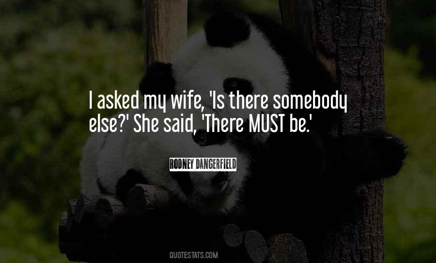 Wife Is Quotes #1127217