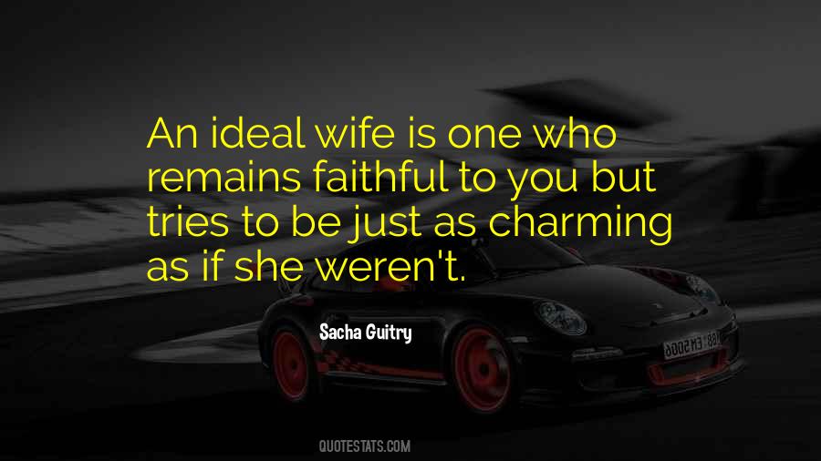 Wife Is Quotes #1175752