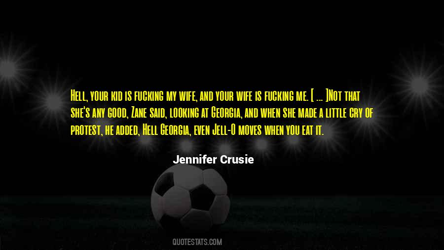 Wife Is Quotes #1258074