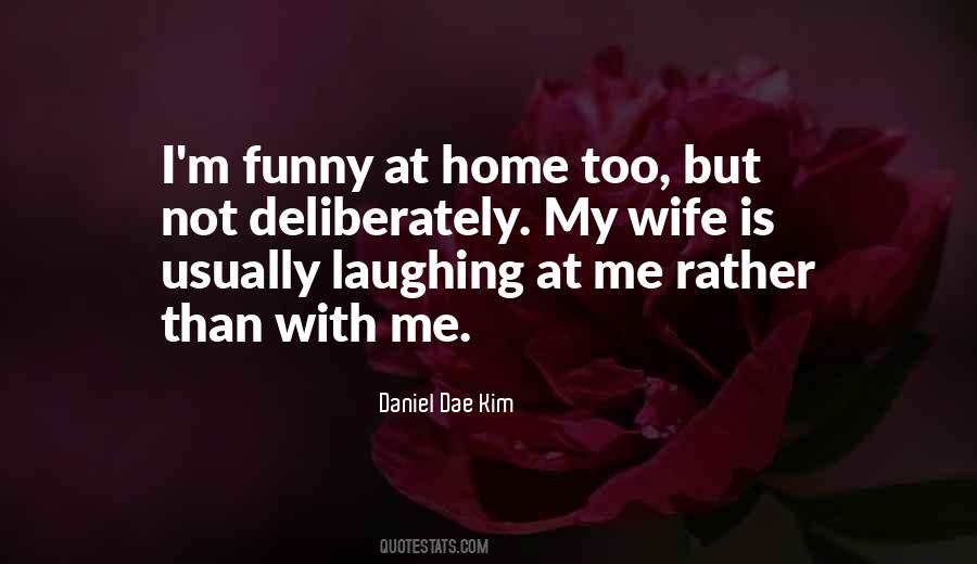 Wife Is Quotes #965389