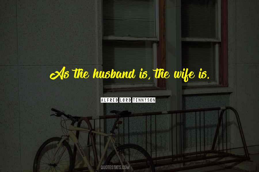Wife Is Quotes #966278