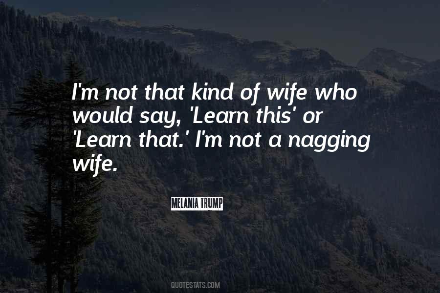 Wife Nagging Quotes #1024487