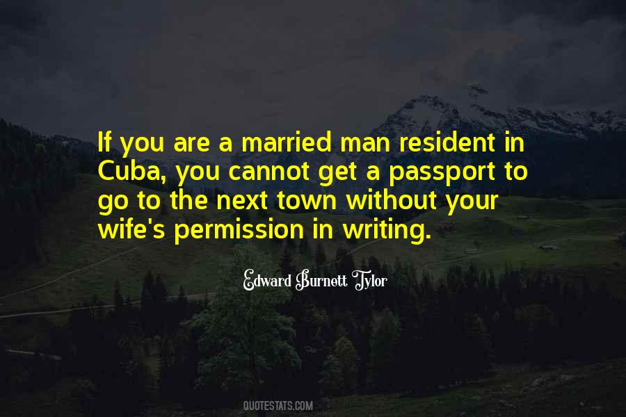 Wife Out Of Town Quotes #1240913