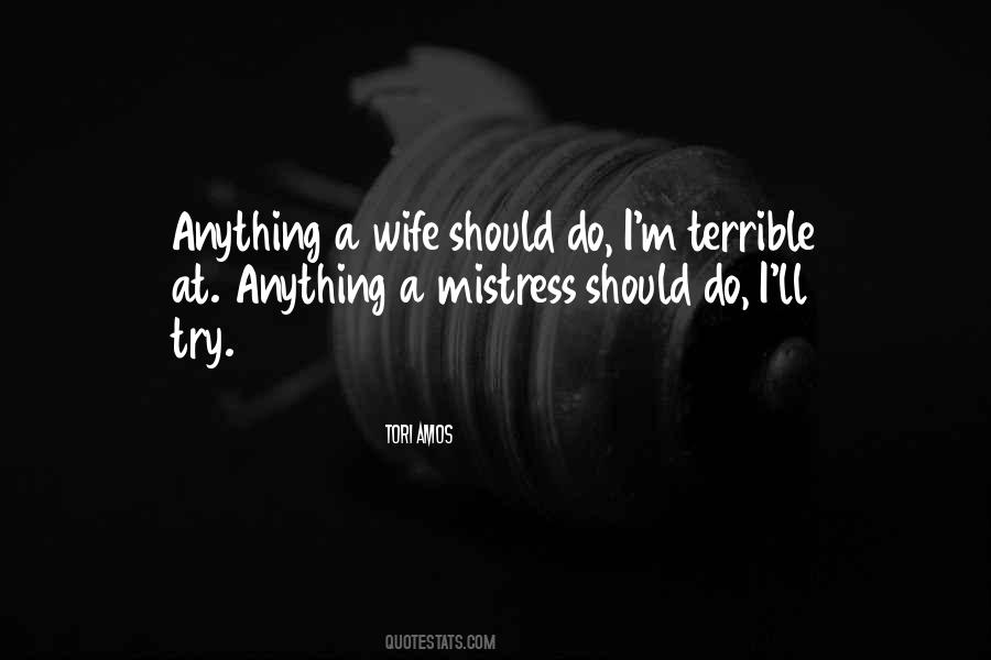 Wife Versus Mistress Quotes #744728