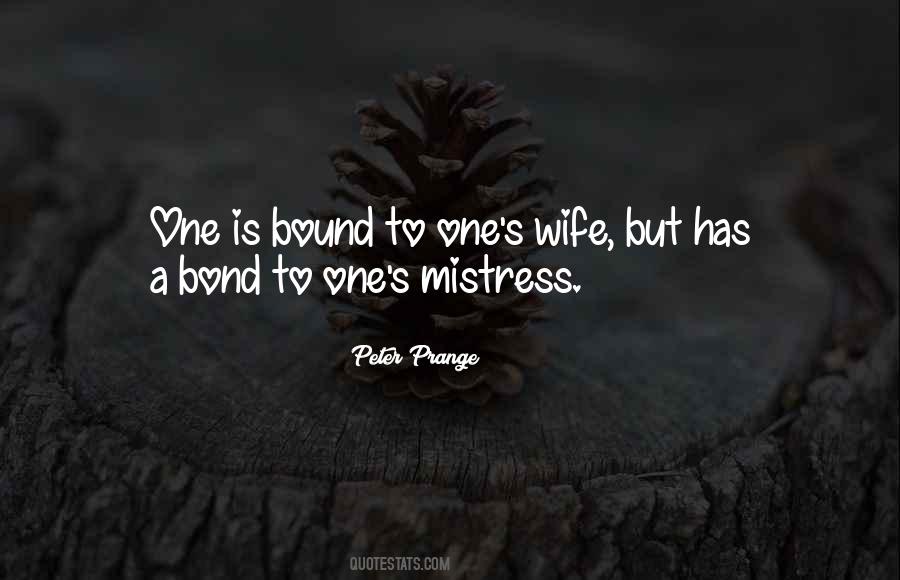 Wife Vs Mistress Quotes #587917