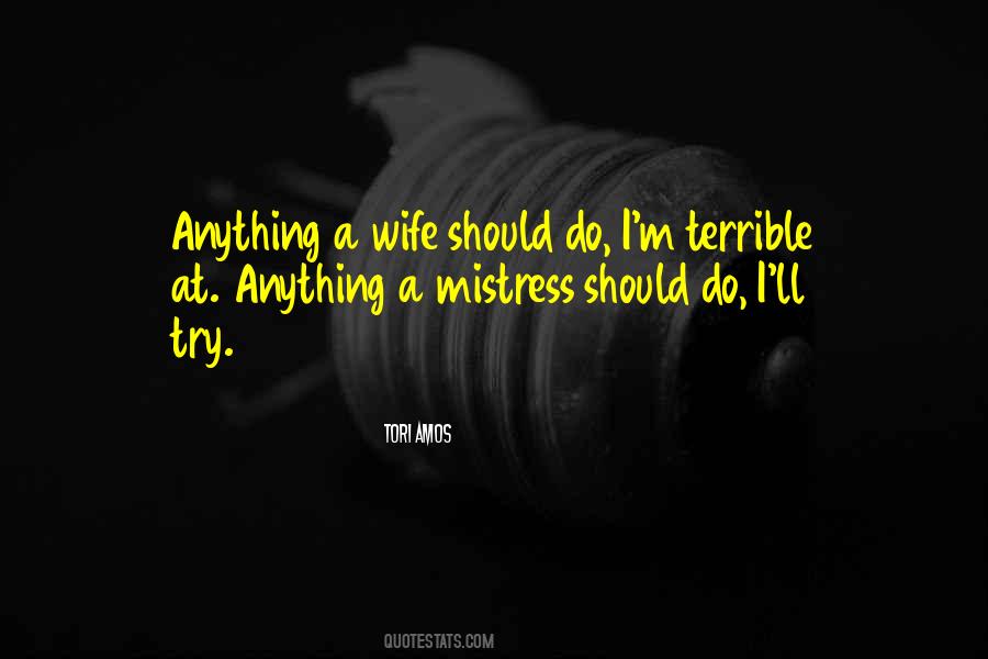 Wife Vs Mistress Quotes #744728