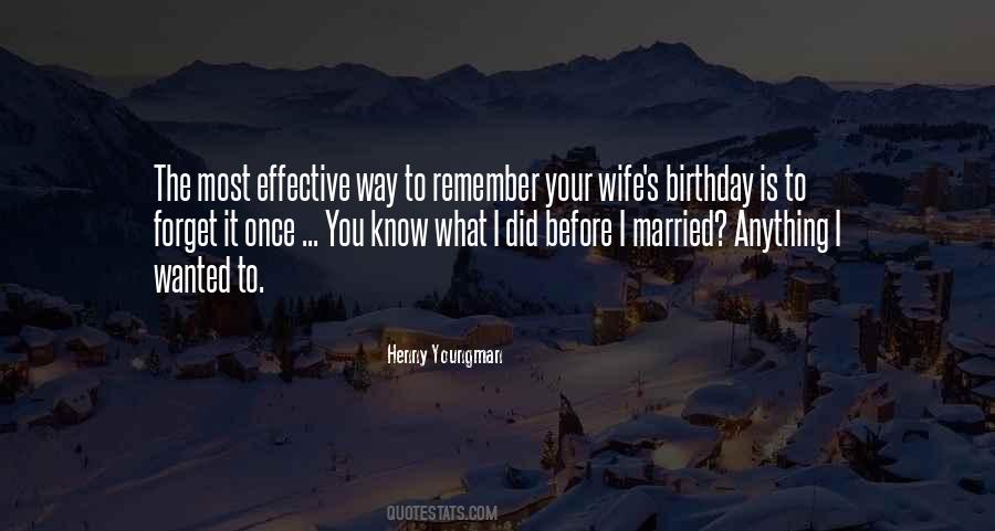 Wife's Birthday Quotes #1545714 Wife's Birthday Quotes #1545714