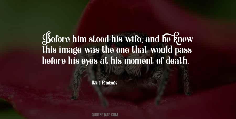 Wife's Death Quotes #353689