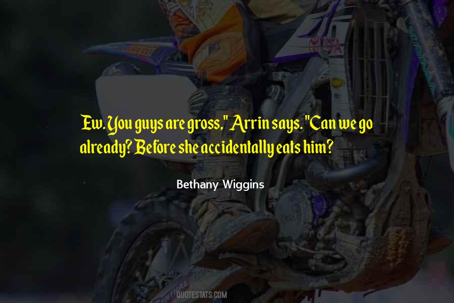 Wiggins Quotes #1343943