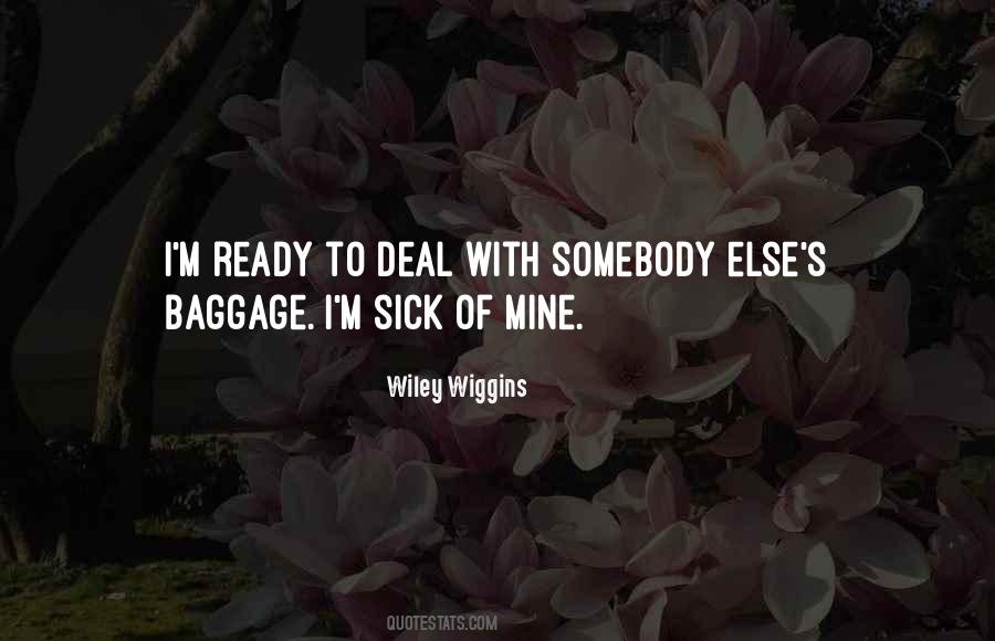 Wiggins Quotes #495510