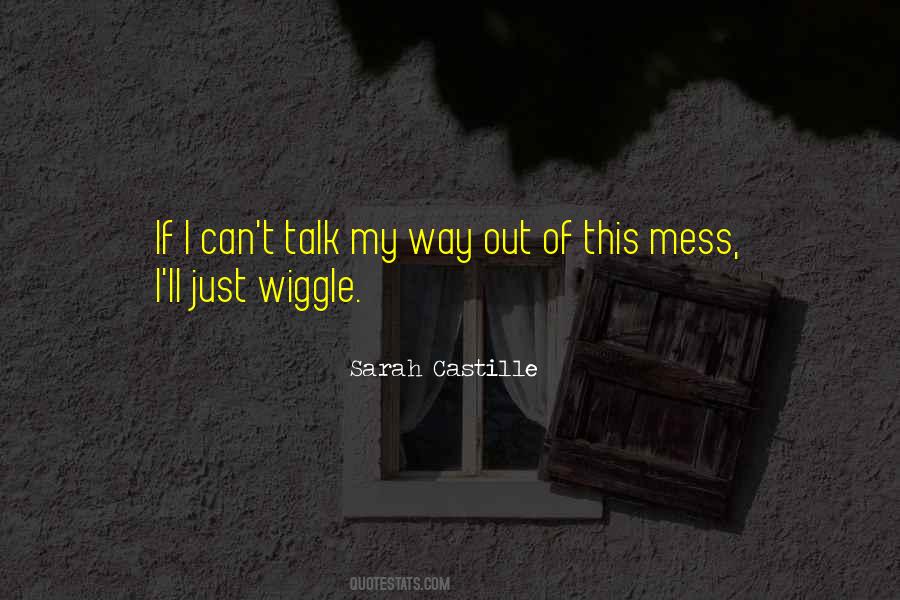 Wiggle Quotes #1169241