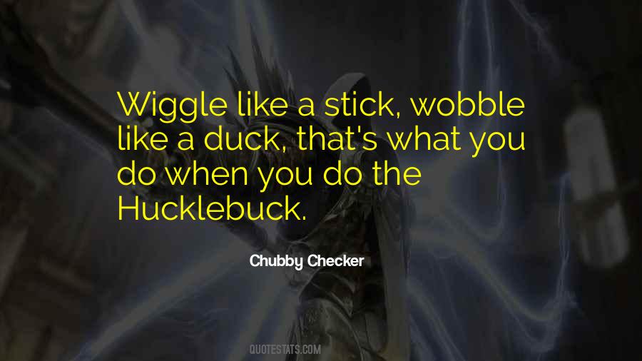 Wiggle Quotes #33413