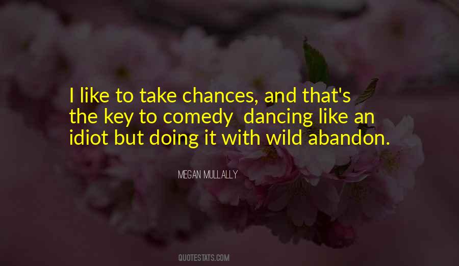 Wild Abandon Quotes #300686