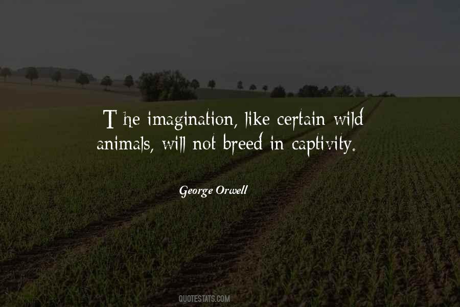 Wild Animals In Captivity Quotes #387733