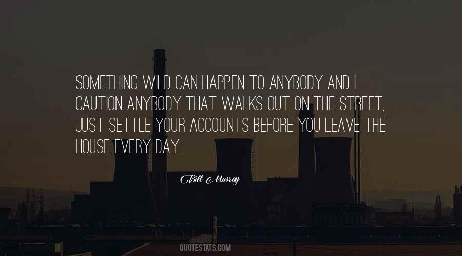Wild Bill Quotes #1761091