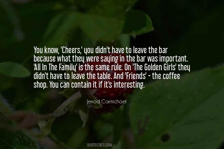 Quotes About Coffee And Family #504546