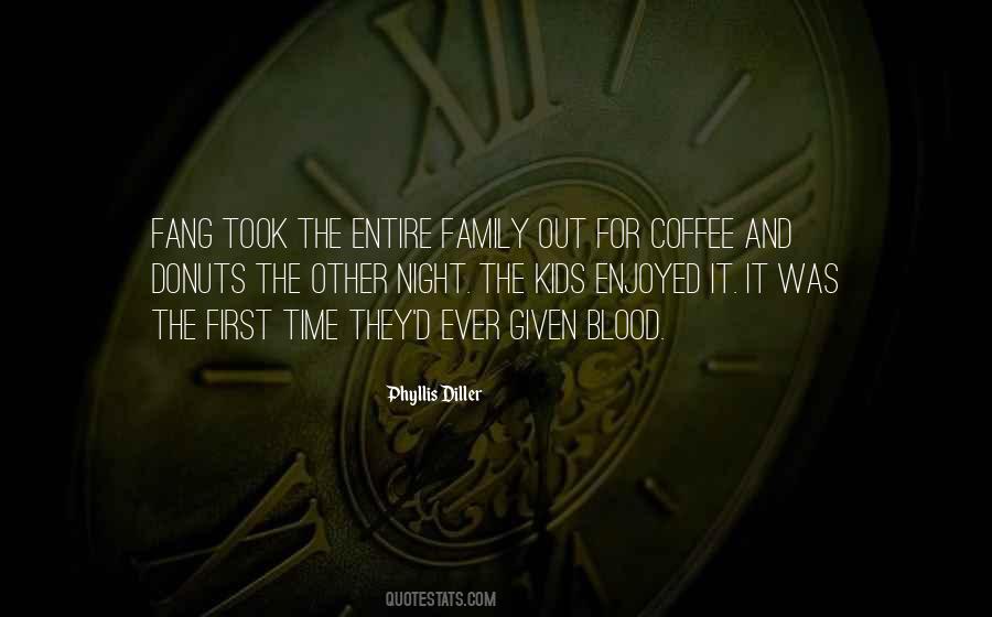 Quotes About Coffee And Family #659034
