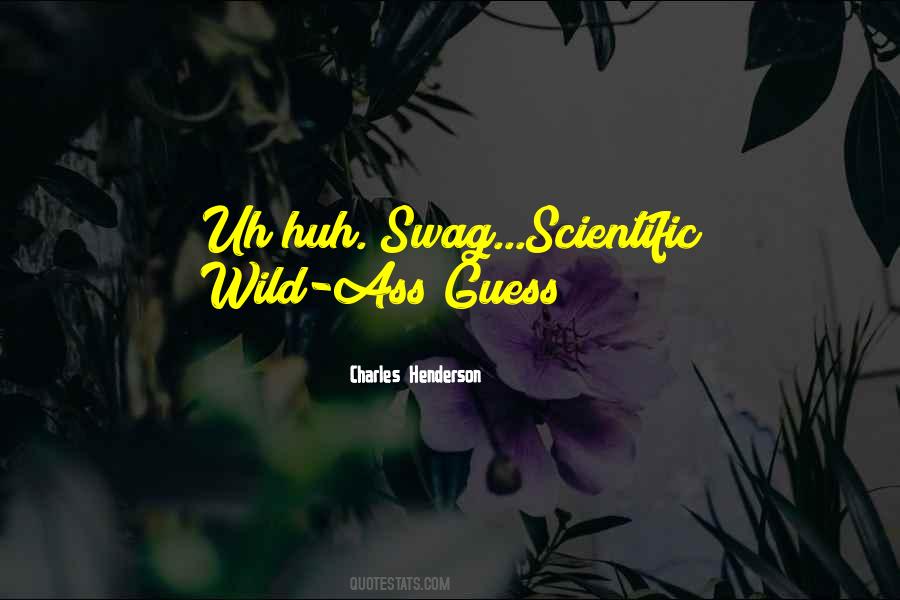 Wild Guess Quotes #149584