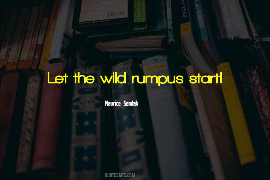 Wild Rumpus Quotes #1649913