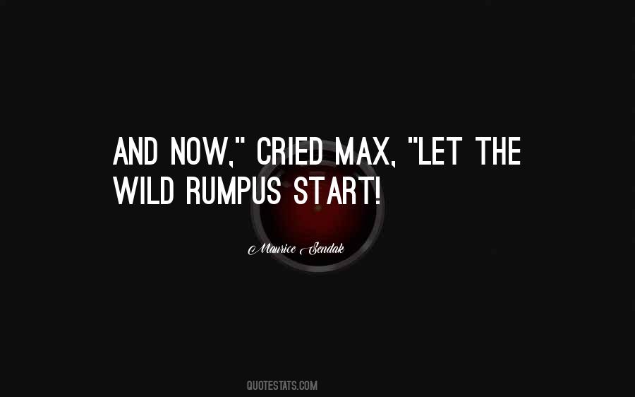 Wild Rumpus Quotes #860838