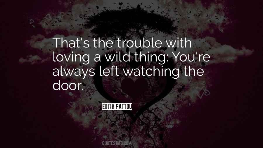 Wild Thing Quotes #384774