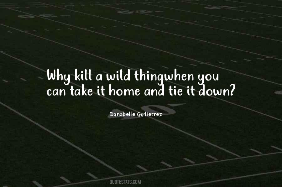 Wild Thing Quotes #58206