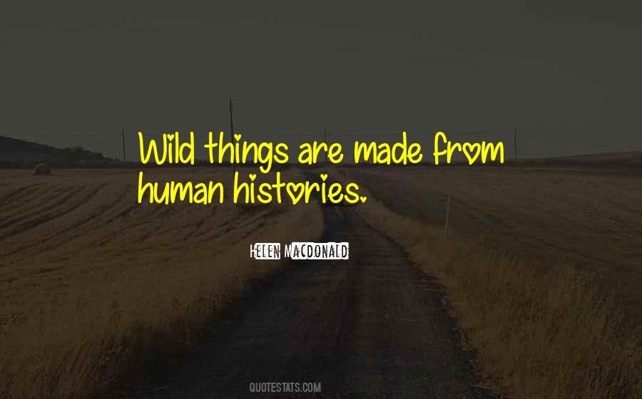 Wild Things Are Quotes #1000331