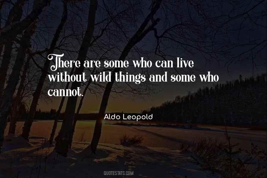 Wild Things Are Quotes #1345764