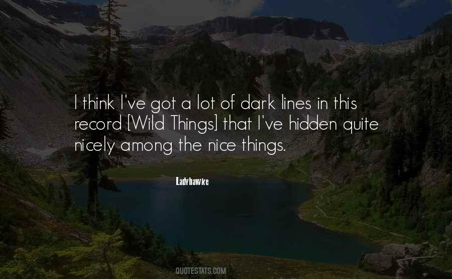 Wild Things Quotes #1447605