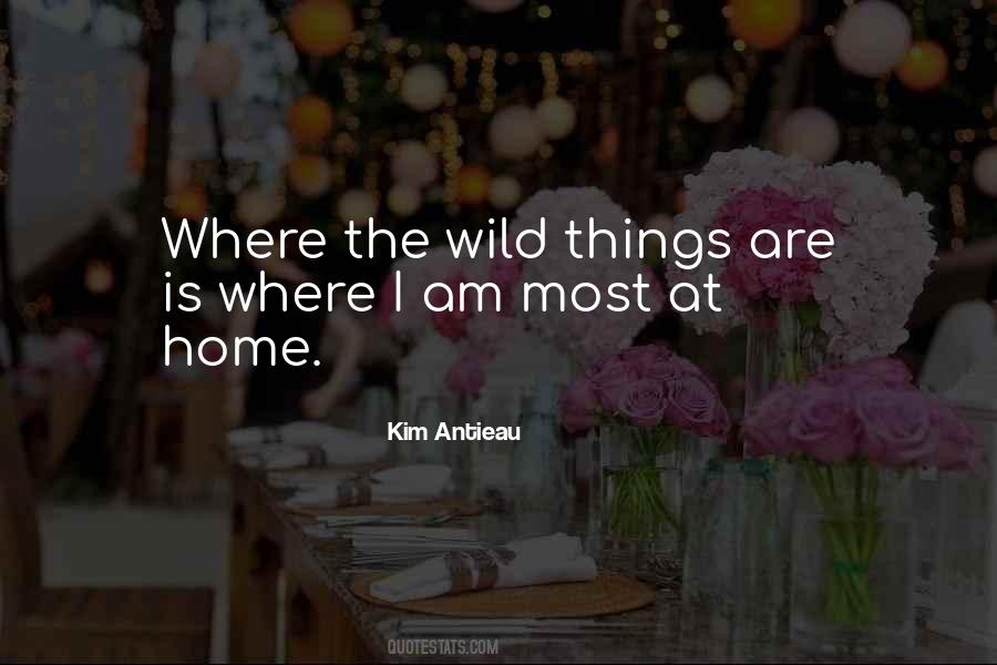 Wild Things Quotes #1536663