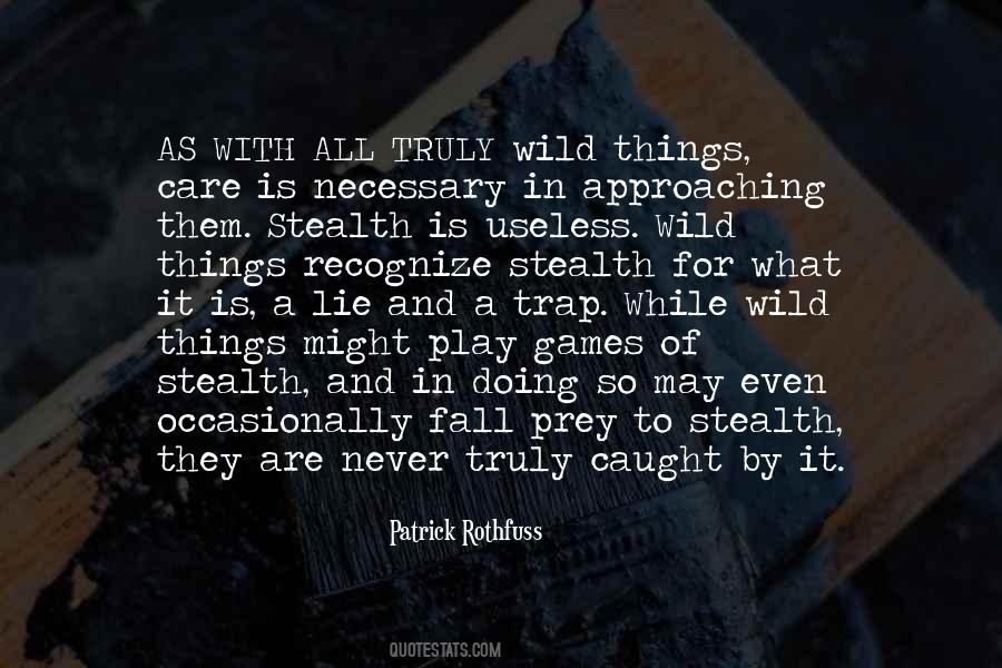 Wild Things Quotes #289627