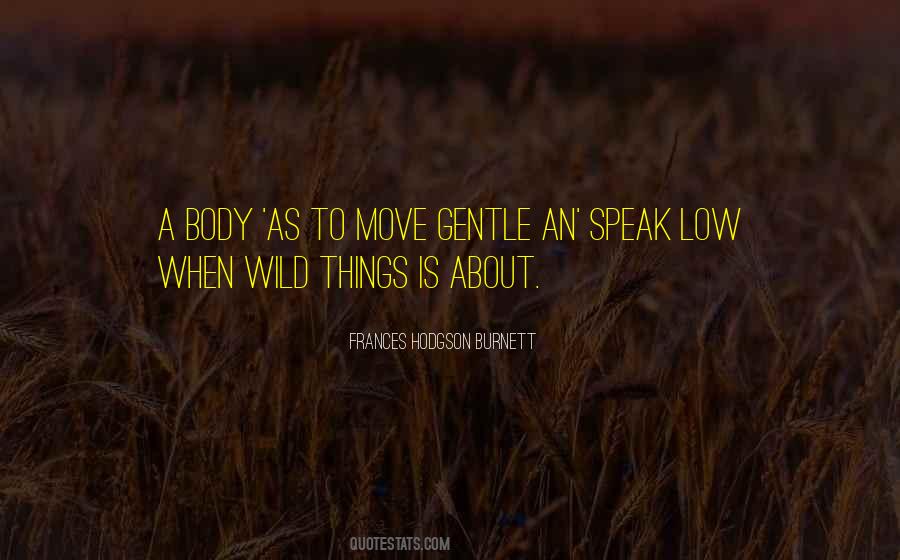 Wild Things Quotes #718052