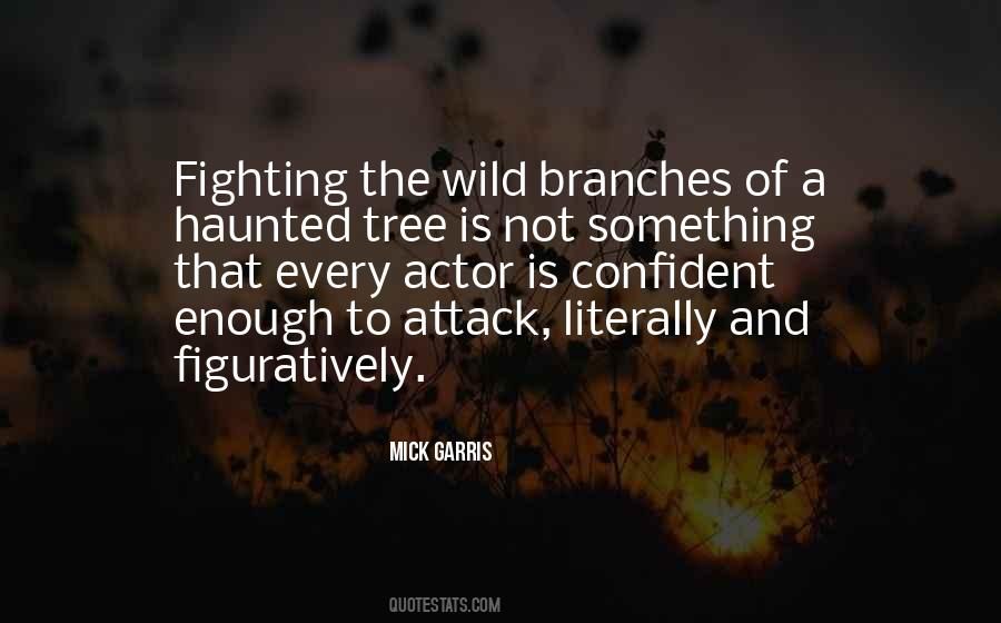 Wild Tree Quotes #853059