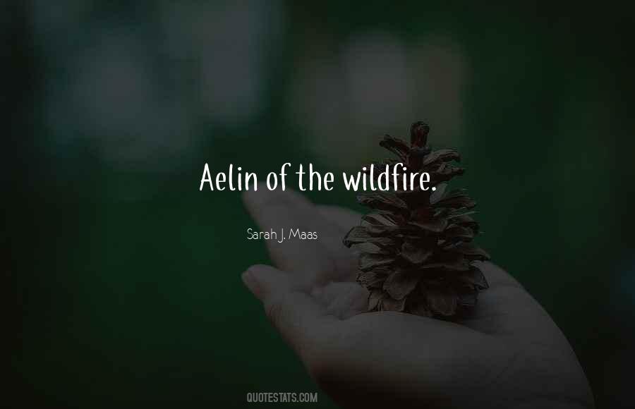 Wildfire Quotes #269127