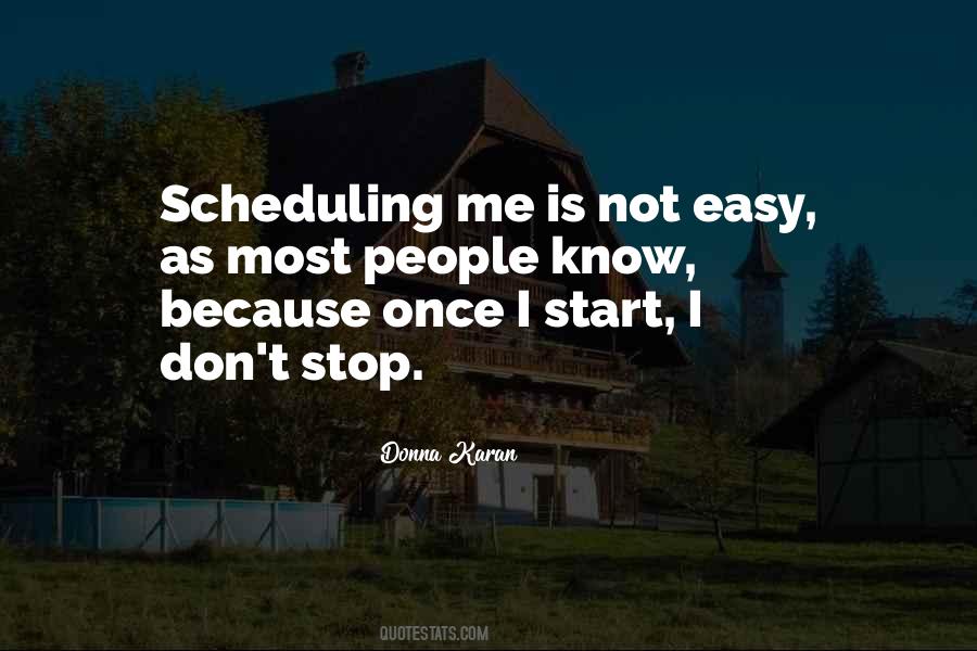 Quotes About Over Scheduling #549431