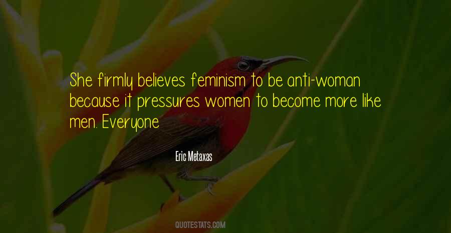 Quotes About Anti Feminism #811457