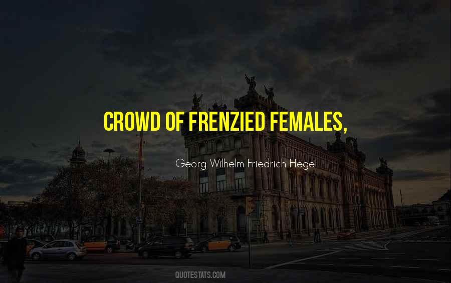 Wilhelm Friedrich Hegel Quotes #716173