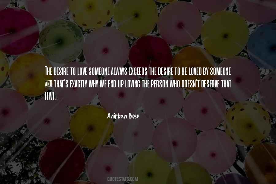 Quotes About The Desire To Be Loved #1043504