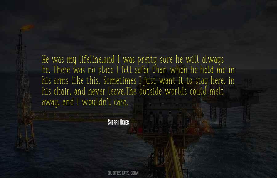 Will Always Be There Quotes #1812006