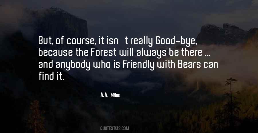 Will Always Be There Quotes #520897