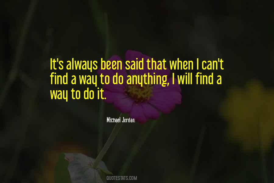 Will Always Find A Way Quotes #170636