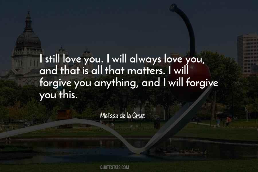 Will Always Love Quotes #1671772