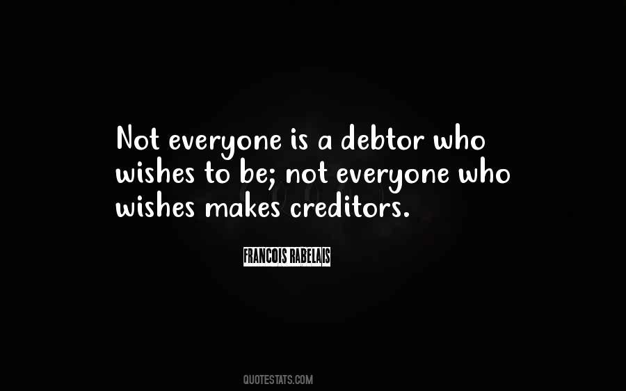 Quotes About Creditors #757243