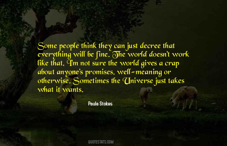 Will Be Fine Quotes #400531