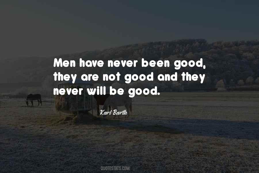Will Be Good Quotes #822525