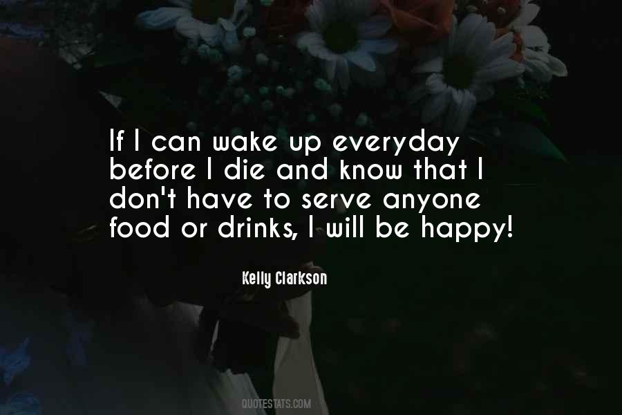 Will Be Happy Quotes #1159050