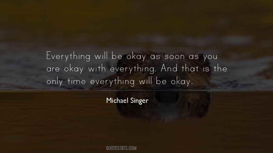 Will Be Okay Quotes #157324